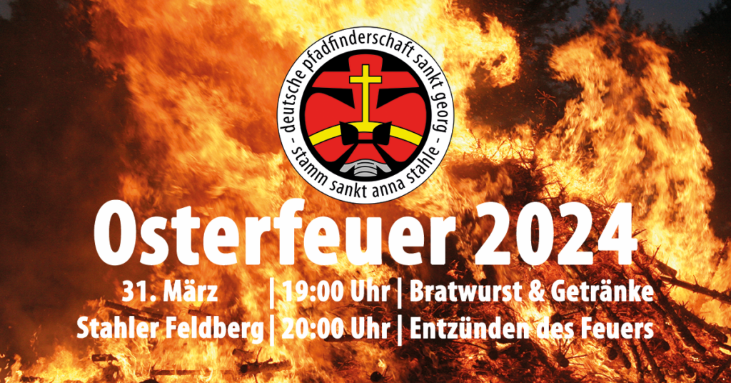 Osterfeuer 2024 Stahle Pfadfinder